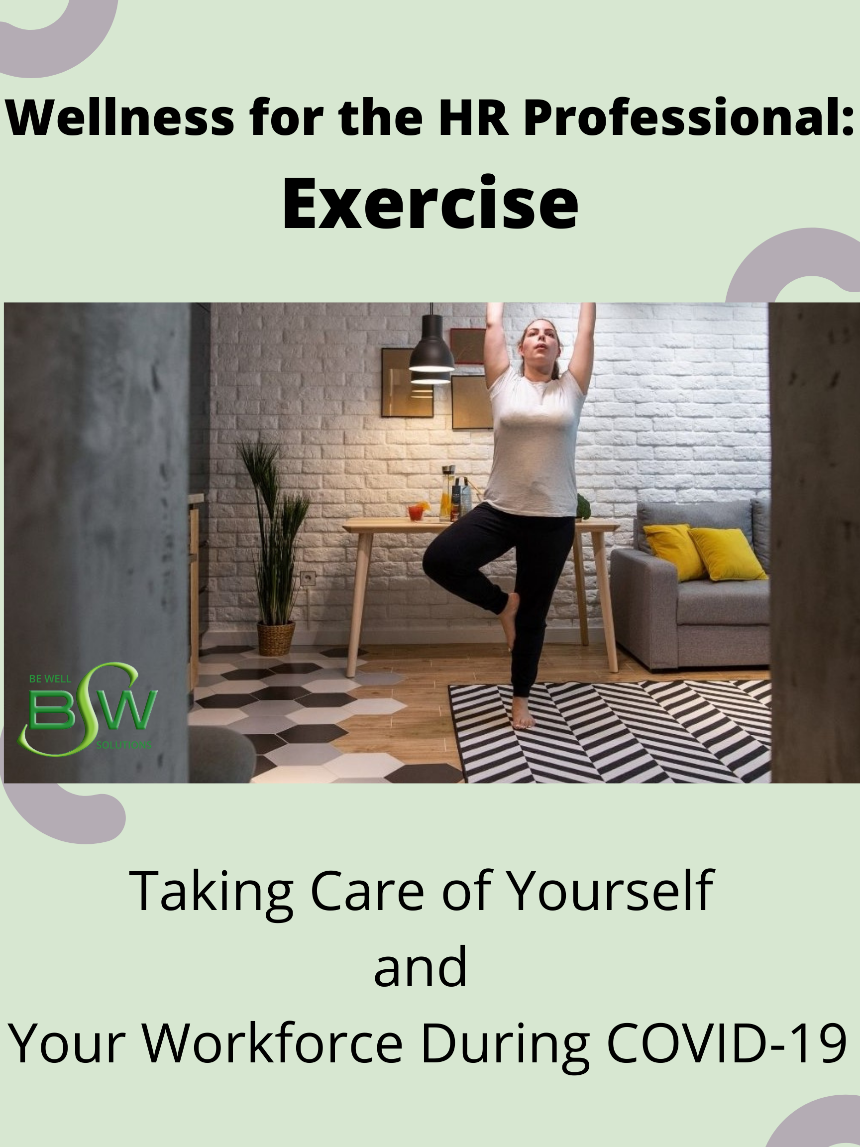 Wellness for the HR Professional: Exercise - Be Well Solutions