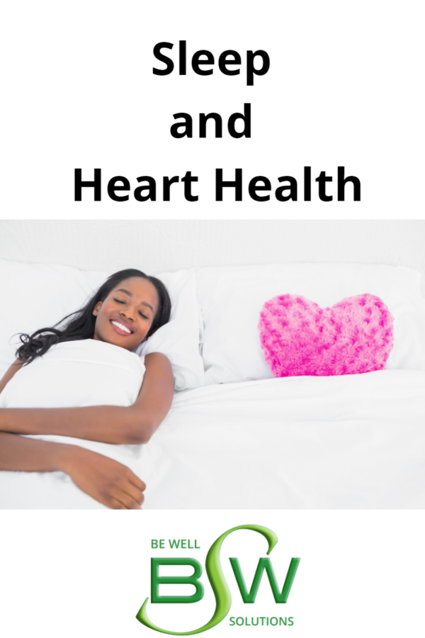 Sleep And Heart Health - Be Well Solutions